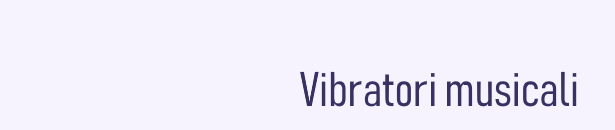 vibratori musicali ipod